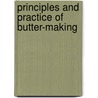 Principles and Practice of Butter-Making door George Lewis McKay