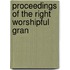Proceedings of the Right Worshipful Gran
