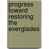 Progress Toward Restoring the Everglades door National Research Council