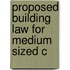 Proposed Building Law For Medium Sized C