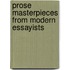 Prose Masterpieces From Modern Essayists
