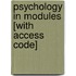 Psychology In Modules [With Access Code]