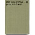 Star Trek Archive - 40 Jahre Sci-fi-kult