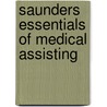 Saunders Essentials Of Medical Assisting door Diane M. Klieger