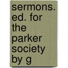Sermons. Ed. For The Parker Society By G door Hugh Latimer