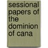Sessional Papers Of The Dominion Of Cana