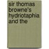 Sir Thomas Browne's Hydriotaphia And The