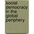 Social Democracy in the Global Periphery