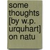 Some Thoughts [By W.P. Urquhart] On Natu