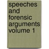 Speeches and Forensic Arguments Volume 1 door Daniel Webster
