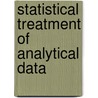Statistical Treatment of Analytical Data door Zeev B. Alfassi