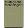 Strategische Technologiefr door Katja Landwehr