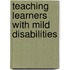 Teaching Learners With Mild Disabilities