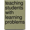 Teaching Students with Learning Problems door Paige C. Pullen
