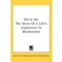 Tell It All: The Story Of A Life's Exper