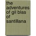 The Adventures Of Gil Blas Of Santillana