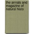 The Annals And Magazine Of Natural Histo