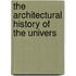 The Architectural History Of The Univers