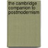 The Cambridge Companion To Postmodernism