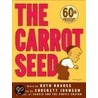 The Carrot Seed 60th Anniversary Edition by Ruth Krauss