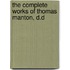 The Complete Works Of Thomas Manton, D.D