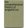 The Comprehensive History Of England (Vo door Charles Macfarlane