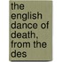 The English Dance Of Death, From The Des