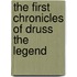 The First Chronicles of Druss the Legend