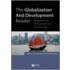 The Globalization and Development Reader