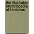 The Illustrated Encyclopedia of Hinduism