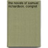 The Novels Of Samuel Richardson. Complet