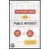 The Private Abuse Of The Public Interest