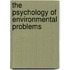 The Psychology of Environmental Problems