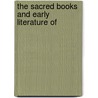 The Sacred Books And Early Literature Of door R. Horne