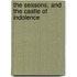 The Seasons; And The Castle Of Indolence