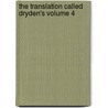The Translation Called Dryden's Volume 4 door Plutarch
