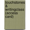 Touchstones & Writingclass (Access Card) by Chris Juzwiak