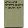 Views and Reviews Essays in appreciation by William Ernest Henley