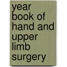 Year Book of Hand and Upper Limb Surgery door Scott P. Steinmann