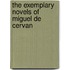 the Exemplary Novels of Miguel De Cervan