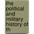 the Political and Military History of Th