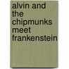 Alvin and the Chipmunks Meet Frankenstein door Ronald Cohn