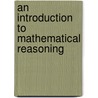 An Introduction to Mathematical Reasoning door Peter J. Eccles