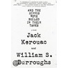 And The Hippos Were Boiled In Their Tanks by William S. Burroughs