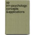 Ap Irm-Psychology: Concepts &Applications