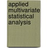 Applied Multivariate Statistical Analysis door Richard Johnson