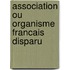 Association Ou Organisme Francais Disparu