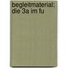 Begleitmaterial: Die 3a im Fu by Sabine Brand