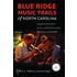 Blue Ridge Music Trails of North Carolina