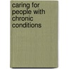 Caring For People With Chronic Conditions door Martin McKee